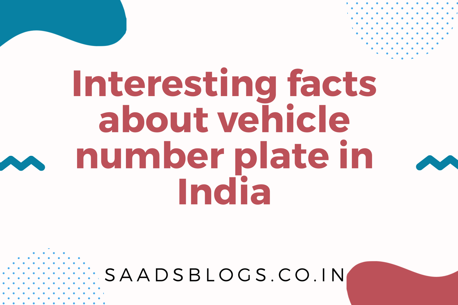 Interesting facts about vehicle number plates in India.