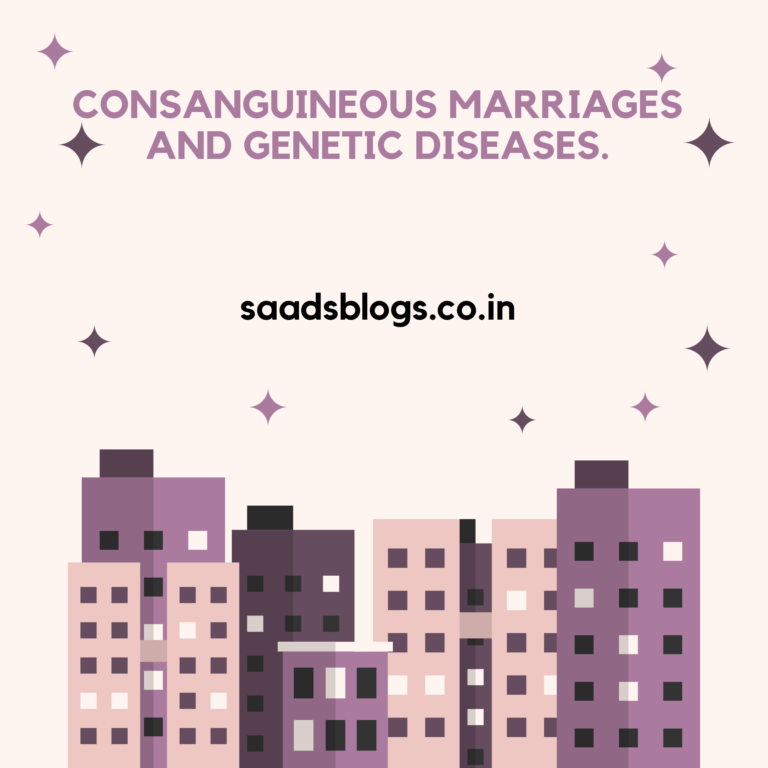 Consanguineous marriages and genetic diseases.