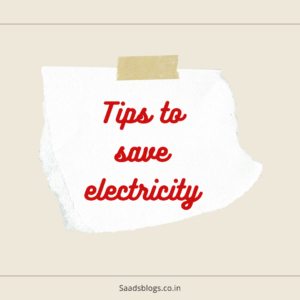 Tips to save electricity